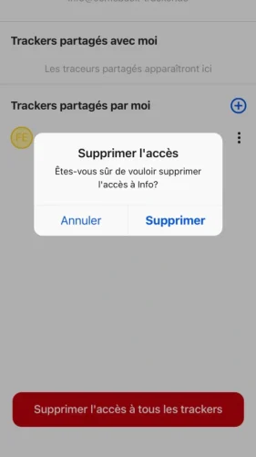 Pour supprimer l'accès, retourne dans le menu et appuie sur « Gérer les accès ». Appuie ensuite sur les 3 points à côté du nom du tracker et sélectionne « Supprimer ».